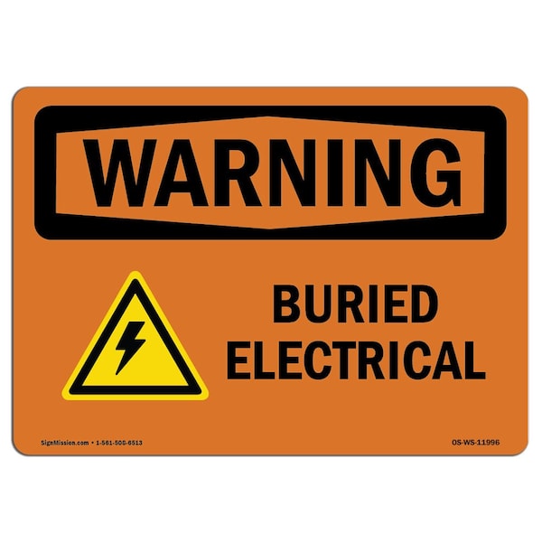Safety Sign, OSHA WARNING, 7" Height, 10" Width, Aluminum, Buried Electrical, Landscape